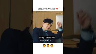 (Part-2/2)Boys After Break-up 💔🙍 // Love Unexpected// C-drama #lovers #shorts #viralvideo