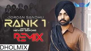 Rank 1 Remix Jordan Sandhu Remix Dhol by Dj Fly Music Latest Punjabi Song 2023