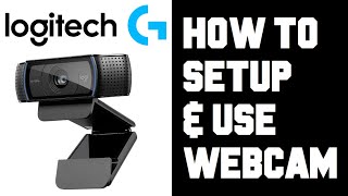 How To Setup Logitech Webcam on PC - How To Setup & Use Logitech c920 Pro HD Webcam With Zoom