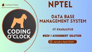 NPTEL Database Management System Week 1 Assignment Solution January - April 2025 | IIT Kharagpur