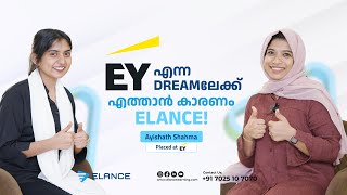 EY എന്ന Dreamലേക്ക് എത്താൻ കാരണം Elance! I Ayishath Shahma I ACCA Student I Elance