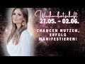 Chancen nutzen, Erfolg manifestieren  27.05. - 02.06. Wochenbotschaft Tarot Kartenlegung