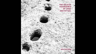 The Balkan Experience of Song and Ritual - Yağmur yağar