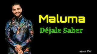 Maluma - Déjale saber | Lyrical Zone