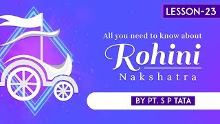 Vedic astrology Lesson 23 | Nature and qualities of Rohini nakshatra