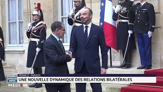 Maroc - France : une nouvelle dynamique des relations bilatérales