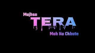 Mujhse Tera Moh ta chhute !! Hindi WhatsApp States Song 2020 By Chandu Sidar