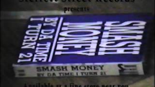 Smash Money - By Da Time I Turn 21 (Pittsburgh; 1992)