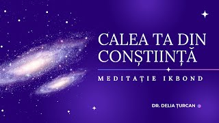 Calea ta. Meditatie