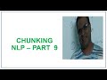 Chunking Partial Shallow Parsing Chinking | NLTK  Python Natural Language Processing NLP  tutorial 9