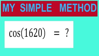 Find   trigonometry angle         cos⁡(1620)    =   ?