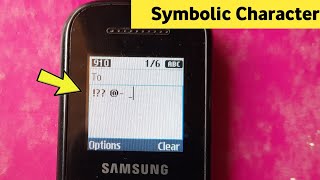 How to Type Symbolic Character Alphabet / Word in Samsung Keypad Phone b110e, e1200, b310e, b313e