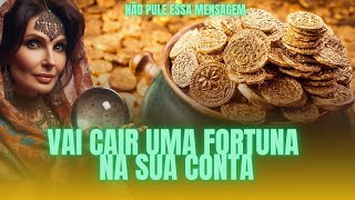 💰🎉 VAI CAIR UMA FORTUNA NA SUA CONTA, VEM MUDANÇA POR AI💸🌌