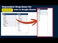 How to Create Dependent Dropdowns for Multiple Rows in Google Sheets