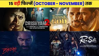15 Upcoming BIG Movies Releasing (October To November) 2022 Hindi | Upcoming Movies Bollywood South