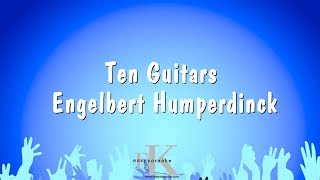 Ten Guitars - Engelbert Humperdinck (Karaoke Version)