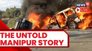 Manipur News Today | Manipur Violence News  | Manipur Violence Updates | English News | News18