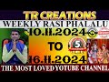 వారఫలాలు || November10th to November16th Weekly Rasi Phalalu ||అన్ని రాశుల వారికి #trcreations