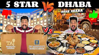 5 Star Hotel’s Food Vs Dhaba Food Challenge😍 Dhaba Food Vs Five Star Hotel Food🔥 (Ep-746)