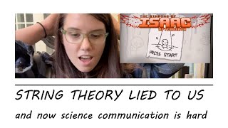 string theory lied to us and now science communication is hard