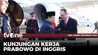 Tiba di London, Kerajaan Ingggris Sambut Hangat Kedatangan Presiden Prabowo | AKIP tvOne