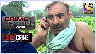 City Crime | Crime Patrol | फ़रार मुजरिम - Part - 1 | Full Episode