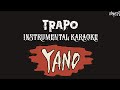 Yano | Trapo (Karaoke + Instrumental)