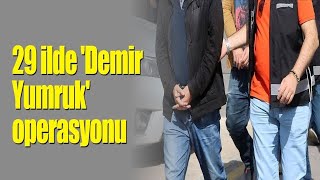 29 ilde 'Demir Yumruk' operasyonu | Demir-Çelik fiyatlarını manipüle eden şirketlere operasyon