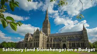Salisbury (and Stonehenge) on a Budget