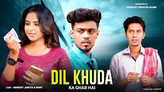 Dil khuda ka Ghar hai | Sahir Ali Bagga | New Sad Songs 2023 | Muchi Sad Story | Monojit & Ankita