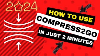 How to use the Compress2go Website in just 2 minutes?📷 | 2024