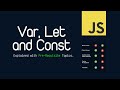 Var, Let, and Const in JavaScript