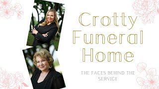The Faces Behind Crotty Funeral Home