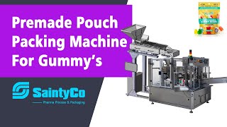 Premade Pouch Packing Machine For Gummy's-SaintyCo