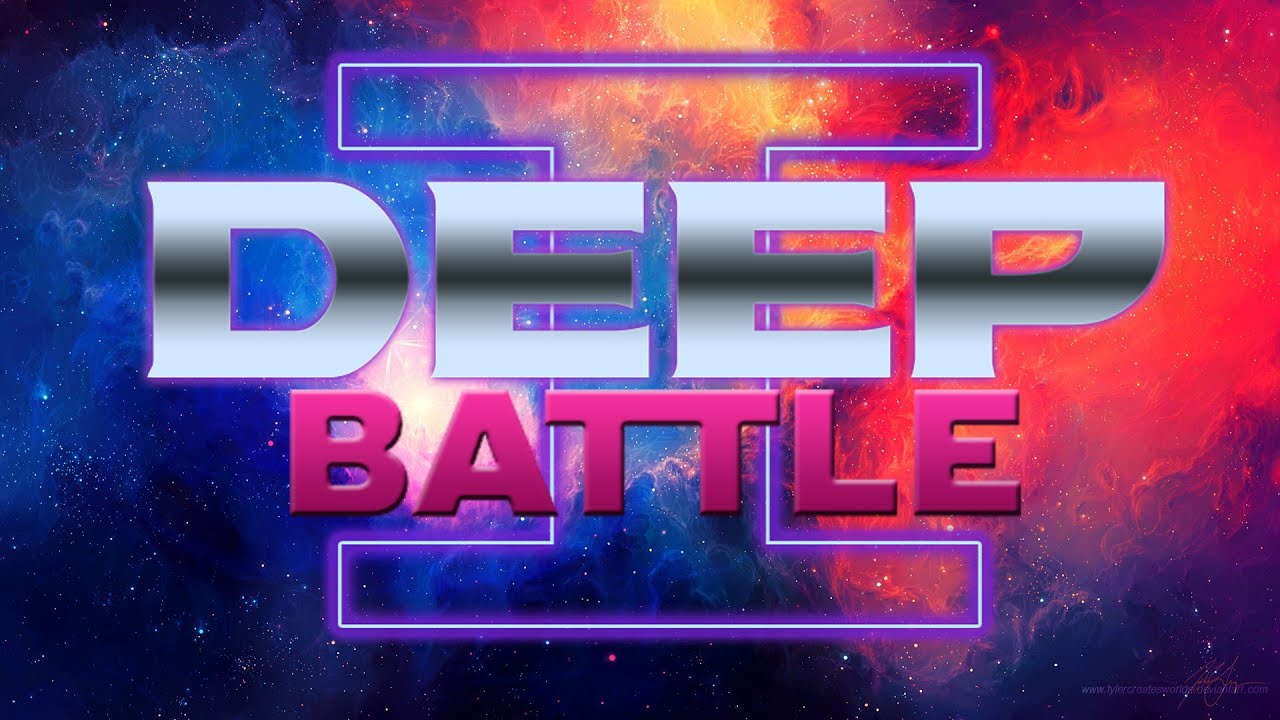 Deep Battle I Youtube