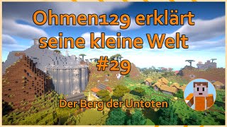 Ohmen129 erklärt seine kleine Minecraft Welt #29