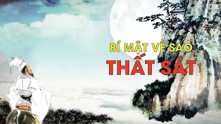 Sao Thất Sát - Bí Mật Về Sao Thất Sát