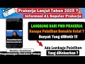 Prakerja Lanjut Tahun 2025 ??? INFO TERBARU (A1) LANGSUNG DARI PMO PRAKERJA HARI INI !!!