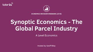 Contestable Markets - Revision Webinar on the Parcels Industry