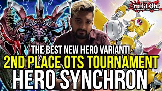 2nd Place OTS HERO SYNCHRON YuGiOh Deck Profile - SYNCHROS in HERO?! - August 2023 Duelist Nexus