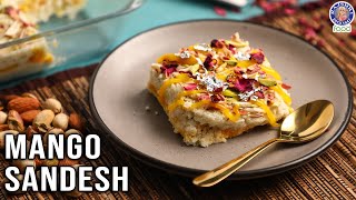 Mango Sandesh Recipe | Summer Special Desserts at Home | Mango Dessert Recipes |
