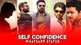 ⚡self confidence whatsapp status tamil 💥motivation status🔥my character status✨