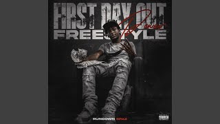 First Day Out (Freestyle)
