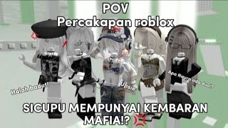 POV Percakapan roblox || Sicupu mempunyai kembaran mafia!? 💢💭 || 12 menit -💨