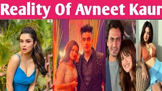 Reality Of Avneet Kaur / 21 Saal Ki Age Me Hi Bollywood Ki Badi Actresses Ko Pichhe Chhoda