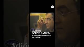 Murio Jorge Lanata a los 64 años: los mejores momentos televisivos del periodista