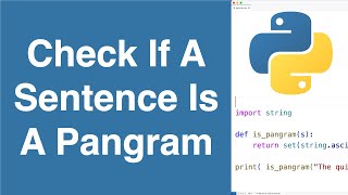 Check If A Sentence Is A Pangram | Python Example