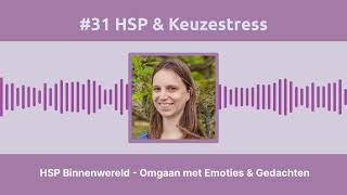 #31 HSP \u0026 Keuzestress