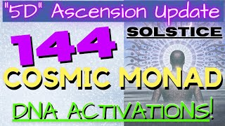 Ascension Energy Update - "144000" 8th dimension DNA Upgrades! COSMIC MONAD EMBODIMENT  - EARTH1111