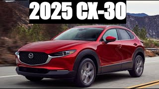 2025 Mazda CX-30: Trims, Key Features, & More!